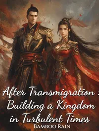 После трансмиграции: Построение королевства в смутные времена